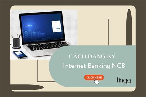 H Ng D N Ng K Internet Banking Ncb Chi Ti T C C B C