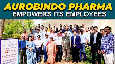 Aurobindo Pharma Empowers Its Employees Hybiz Tv Youtube