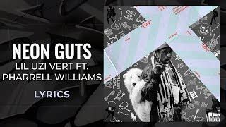 Neon Guts F Pharrell Williams Von Lil Uzi Vert Laut De Song