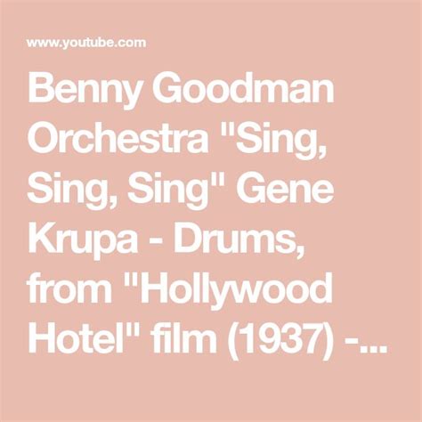 Benny Goodman Orchestra Sing Sing Sing Gene Krupa Drums From