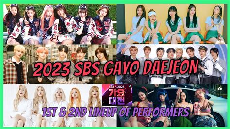 2023 Sbs Gayo Daejeon 1st And 2nd Lineup Of Performers Youtube