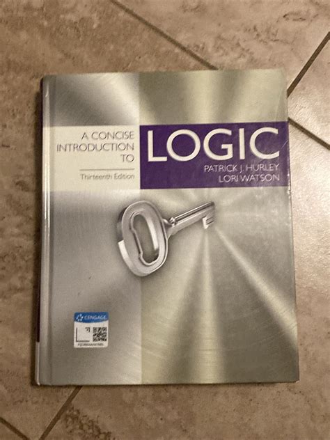 A Concise Introduction To Logic Hurley Patrick J And Watson Lori 9781305958098 Ebay