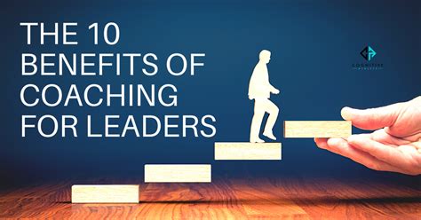 The Benefits Of Coaching For Leaders