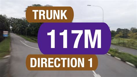 SBS Transit Trunk 117M Direction 1 Bus Service Route Visual YouTube