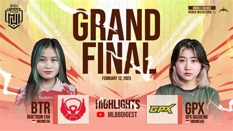 BIGETRON ERA Vs GPX BASRENG GRANDFINALS HIGHLIGHTS MLBB Women S