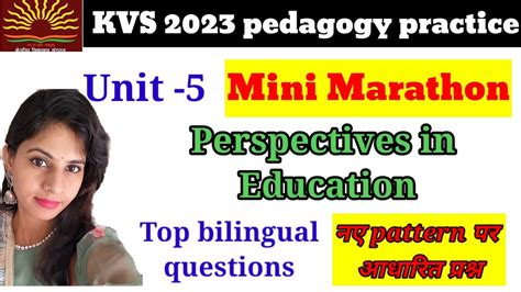 KVS Unit 5 Marathon Practice Video Perspectives In Education KVS