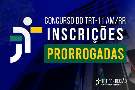 Inscrições para o concurso do TRT 11 são prorrogadas até 29 de novembro