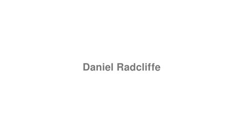 How To Pronounce Daniel Radcliffe YouTube