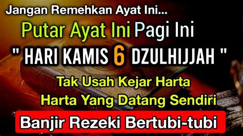 Putar Dzikir Ini Dzikir Pagi Mustajab Hari Kamis Pembuka Rezeki Dari