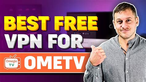 Best Free Vpn For Ometv How To Remove Ometv Ban Youtube