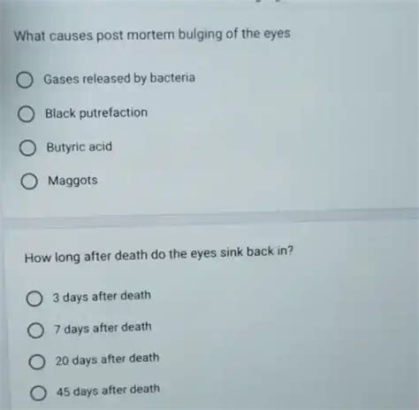 what causes post mortem bulging of the eyes gases released by bacteria ...