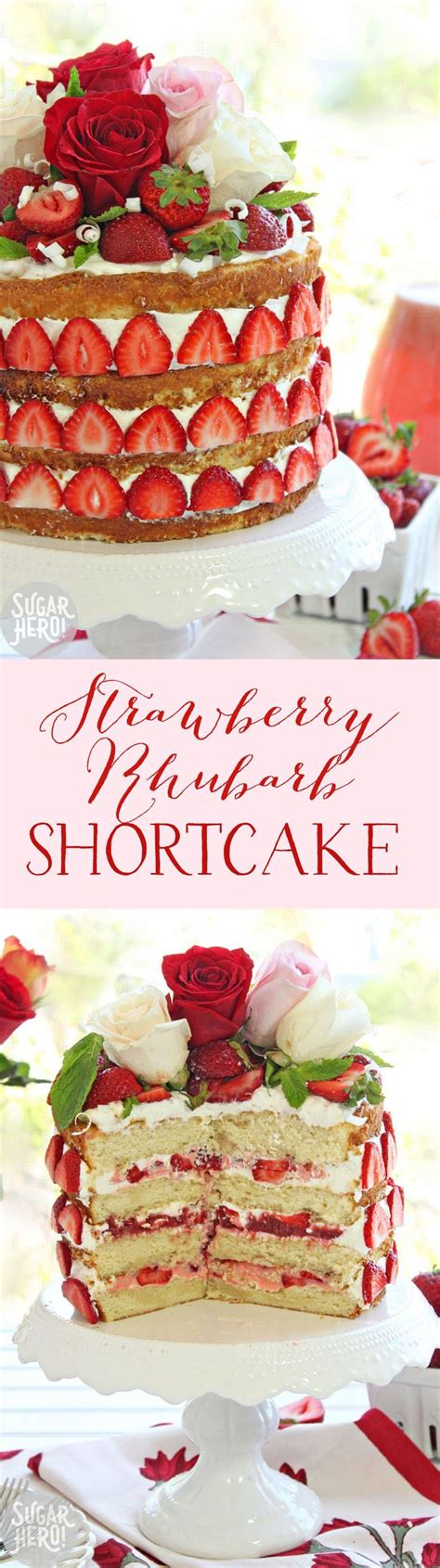 Strawberry Rhubarb Shortcake A Twist On A Naked Cake Filled With Fresh Strawberries Rhubarb