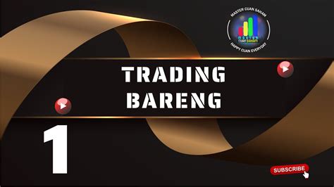 Trading Bareng II Hasilkan Cuan 1 Juta Perhari II Rabu 10 Januari 2024