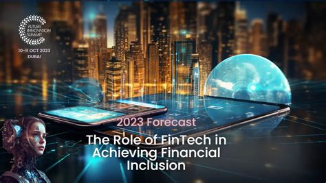 Fintech In Financial Inclusion [2023 Forecast] Dfisx