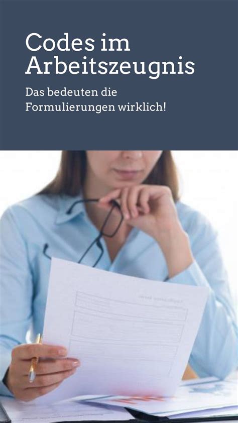 Formulierungen Im Arbeitszeugnis Das Bedeuten Sie Wirklich