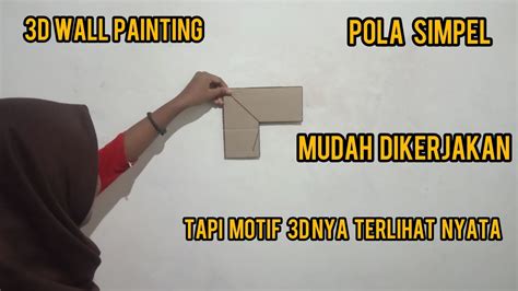 Cat Tembok 3d Tutorial Mengecat Dinding Motif Cara Mudah Mengecat