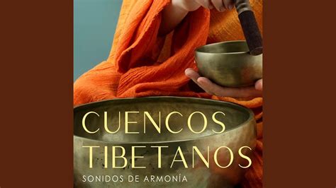 Cuencos Tibetanos Sonidos De Armonia YouTube