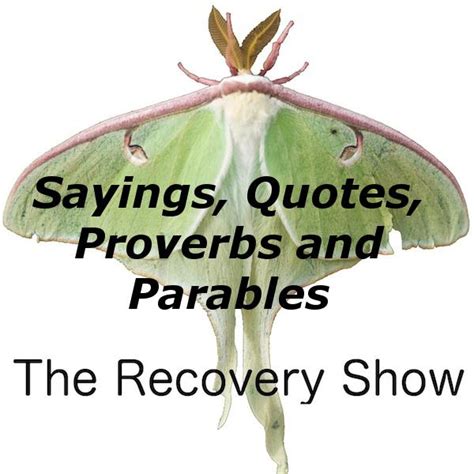 Sayings Quotes Proverbs And Parables 292 The Recovery Show