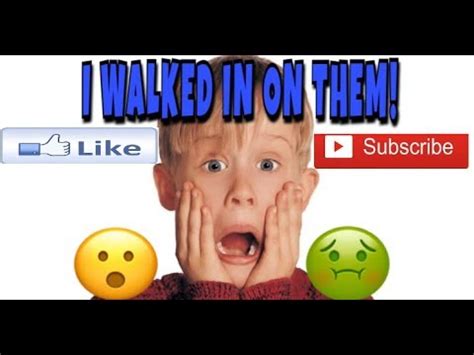 I Walked In On My Mom And Dad Having Sex Comentary Youtube