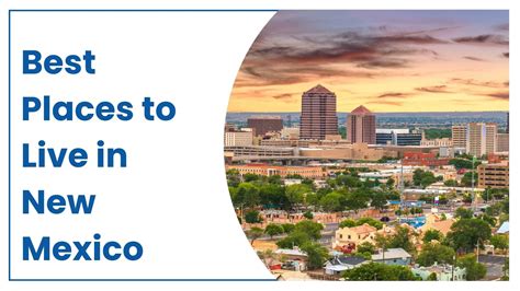 7 Best Places To Live In New Mexico In 2024