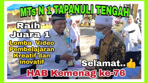 Selamat Mts N Tapanuli Tengah Menjadi Juara Satu Lomba Video