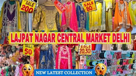 Lajpat Nagar Market Delhi Lajpat Nagar Market Latest Collection