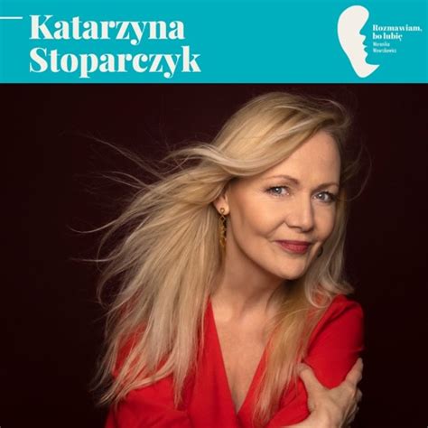 Stream episode Katarzyna Stoparczyk Jak mieć w życiu frajdę by