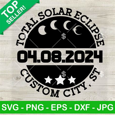 Total Solar Eclipse April 8th 2024 Custom City SVG Total Solar Eclipse