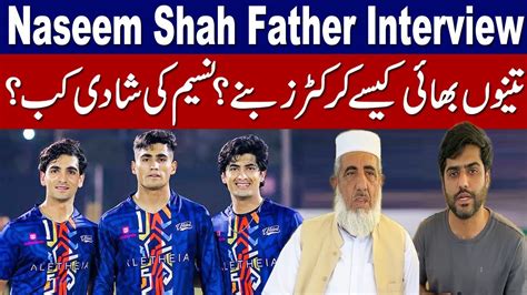 Exclusive Naseem Ubaid Hunain Shah Father 1st Time Interview YouTube