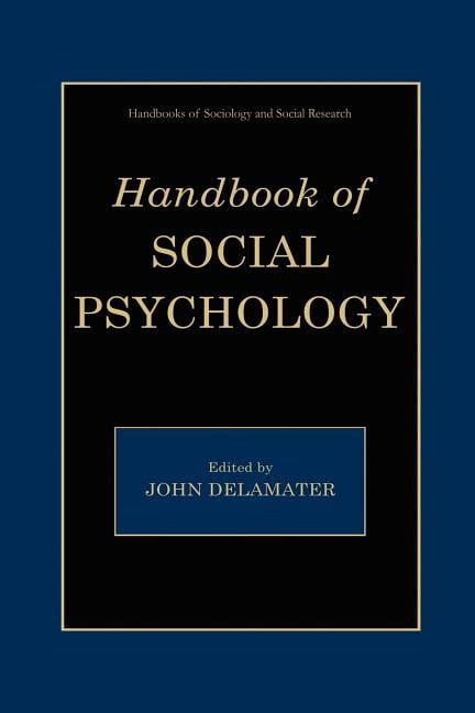 Handbooks Of Sociology And Social Research Handbook Of Social Psychology Paperback