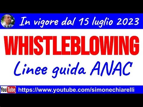 WHISTLEBLOWING In Vigore La Nuova Normativa LINEE GUIDA ANAC 15 7