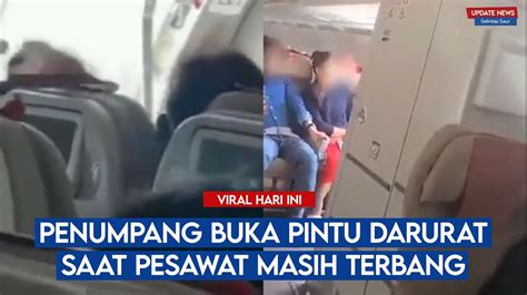 Horor Banget Penumpang Ini Buka Pintu Darurat Pesawat Saat Masih