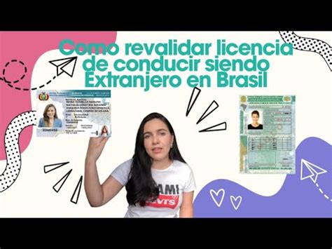 Como Revalidar Licencia De Conducir Extranjera En Brasil Youtube