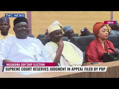 Supreme Court Reserves Judgment In Appeal Filed By PDP YouTube