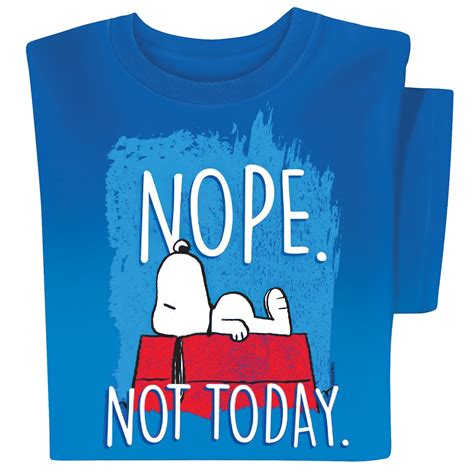 Peanuts Snoopy Nope Not Today Graphic T Shirt Collections Etc