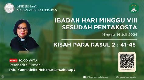 Ibadah Hari Minggu Viii Sesudah Pentakosta Gpib Maranatha Balikpapan