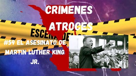 59 El Asesinato De Martin Luther King Jr Youtube