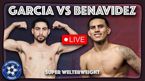 Danny Garcia Vs Jose Benavidez Live Boxing Stream Full Fight