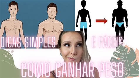 Como Engordar Dicas Rapidas E Simples Para Ganhar Peso Bruna Harmel