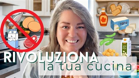 Veganizza Qualsiasi Ricetta In Maniera Facile E Veloce Youtube