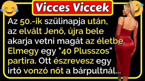 Vicces Viccek Az Elv Lt Jen Egy Plusszos Partiba Megy