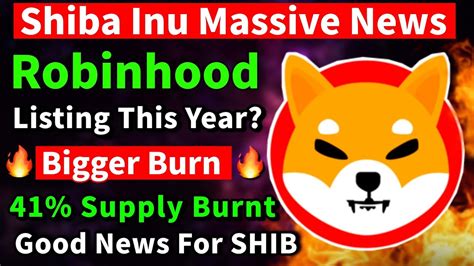 Shiba Inu Robinhood Listing Confirm Good News For Shibshiba Inu Bull