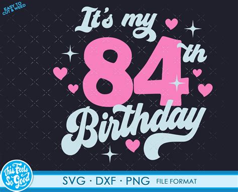 Cute Turning Years Old Svg Th Birthday Svg Files For Etsy