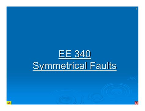 Lecture 11: Symmetrical faults