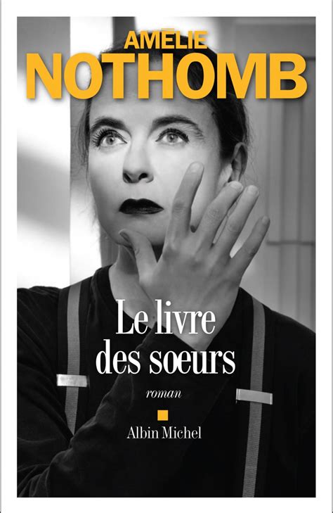 Le livre des soeurs By Amélie Nothomb Literature Canadian and