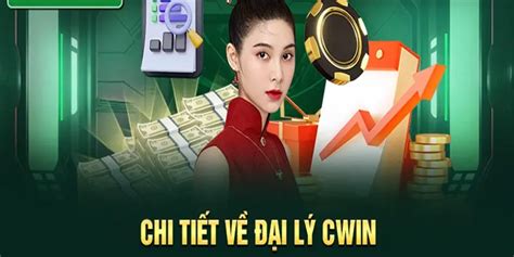 Đại Lý Cwin Làm Giàu Siêu Tốc Từ Hệ Thống Cwin Với Vốn 0 đồng