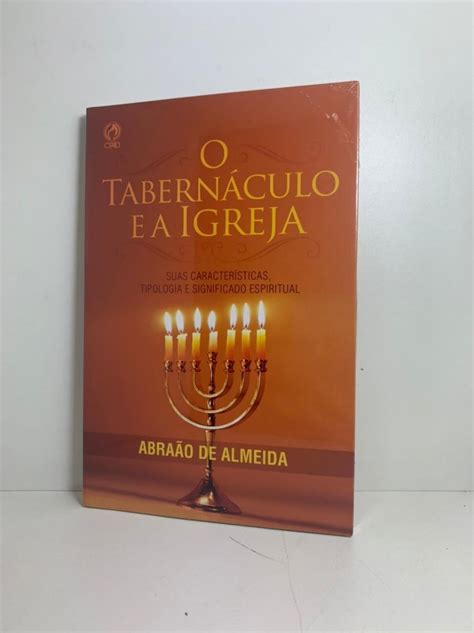 Livro O Tabern Culo E A Igreja Abra O De Almeida Parcelamento Sem Juros