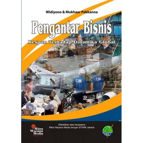 Buku Pengantar Bisnis Respon Terhadap Dinamika Global Widiyono Buku