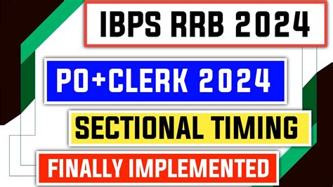 IBPS RRB PO Clerk 2024 Sectional Timing Implemented YouTube