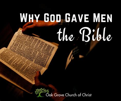 Why God Gave Men The Bible Oak Grove Church Of Christ